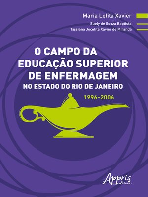 cover image of O Campo da Educação Superior de Enfermagem no Estado do Rio de Janeiro